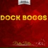13. Dock Boggs