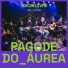 Pagode do Áurea, Showlivre