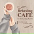 Cafe lounge Jazz