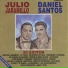 Daniel Santos, Julio Jaramillo