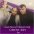 Vüqar Biləcəri ft Rəşad Dağlı