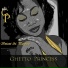 Ghetto Princess feat. Deante Keen, John Jilly