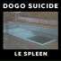 Dogo Suicide