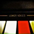 Lower Voices