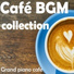 Cafe BGM collection
