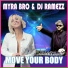 Myra Bro & Dj Ramezz - Move Your Body