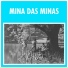 Mina das Minas