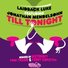 Laidback Luke feat. Jonathan Mendelsohn