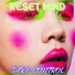 The Reset Mind