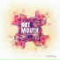 Hot Mouth