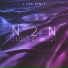 N2N, J Lisk feat. Monogem