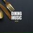 Dining Music