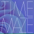TIME MAZE feat. Sweets On Demand