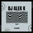 Dj Alex K