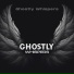 GHOSTLY WHISPERS