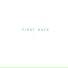 First Hate