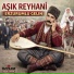 Aşık Reyhani