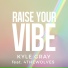 Kyle Gray feat. 4thewolves