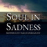 Soul in Sadness