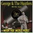 George & The Hustlers