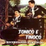 Tonico e Tinoco