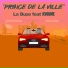 La Buze feat. Kwame