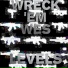 WRECK 'EM WES