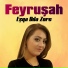 Feyruşah