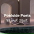 POOLSIDE POETS