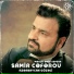 Samir Cəfərov feat. Məsud Əmir Sepehr