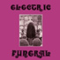 Electric Funeral