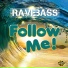 Ravebass