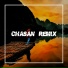 CHASAN REMIX