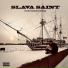 SLAVA SAINT