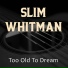 Slim Whitman