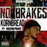 Kornbread feat. Skeem Price