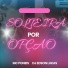 MC Poneis, DJ EDSON LUKAS