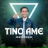 TINO AME