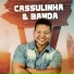 CASSULINHA E BANDA