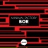 Minimal factory