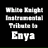 White Knight Instrumental