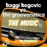 Groovenatics, Baggi Begovic