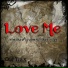 Love Me
