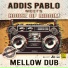 Addis Pablo, House Of Riddim