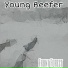 Young Reefer