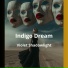 Indigo Dream