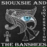 Siouxsie and the Banshees