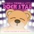 Twinkle Twinkle Little Rock Star