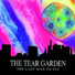 The Tear Garden