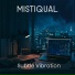 Mistiqual